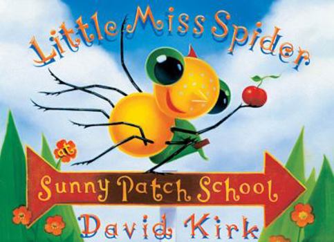 Little Miss Spider at Sunny Patch School - Book  of the Miss Spider