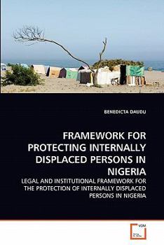 Paperback Framework for Protecting Internally Displaced Persons in Nigeria Book