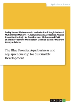 The Blue Frontier. Aquabusiness and Aquapreneurship for Sustainable Development