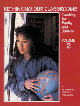 Paperback Rethinking Our Classrooms: Teaching for Equity and Justice Volume 2 Book