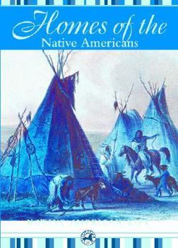 Library Binding Homes of the Native Americans Book