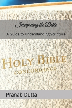 Paperback Interpreting the Bible: A Guide to Understanding Scripture Book