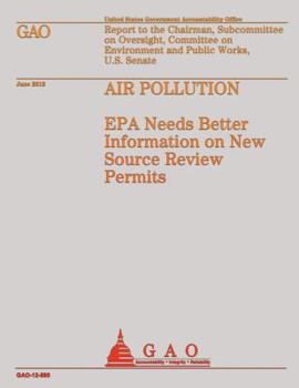 Paperback Air Pollution: EPA Needs Better Information on New Source Review Permits Book