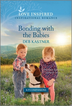 Mass Market Paperback Bonding with the Babies: An Uplifting Inspirational Romance Book
