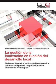 Paperback La Gestion de La Innovacion En Funcion del Desarrollo Local [Spanish] Book
