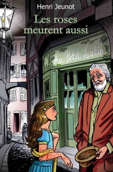 Paperback Les roses meurent aussi [French] Book