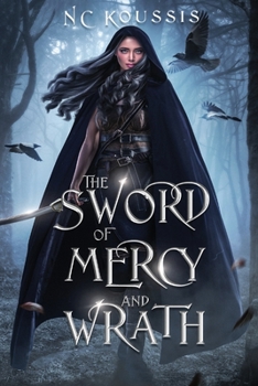 The Sword of Mercy and Wrath: A Dark Fantasy Book Cover