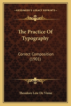 Paperback The Practice Of Typography: Correct Composition (1901) Book