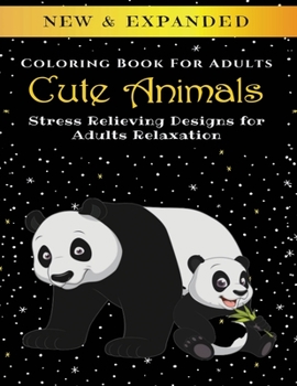 Paperback Cute Animals - Adult Coloring Book: Stress Relieving Designs for Adults Relaxation Book