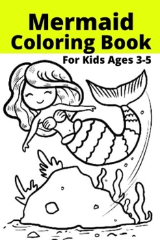 Paperback Mermaid Coloring Book For Kids Ages 3-5 [Large Print] Book