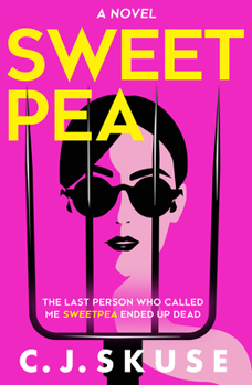 Sweetpea - Book #1 of the Sweetpea