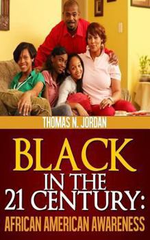Paperback Black in the 21 Century: African American Awareness Book