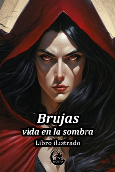 Brujas, vida en la sombra