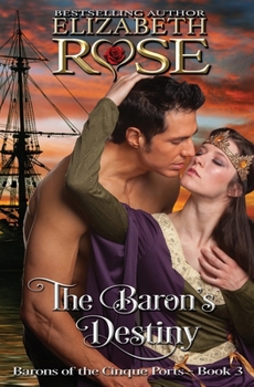 The Baron's Destiny - Book #3 of the Barons of the Cinque Ports