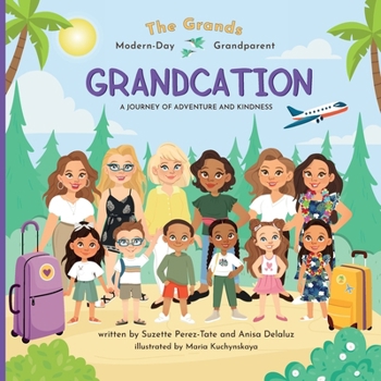 Paperback Grandcation (A Journey of Adventure and Kindness) Book
