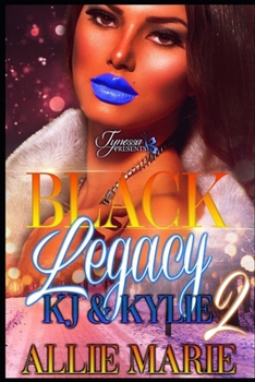 Paperback Black Legacy 2: KJ & Kylie Book