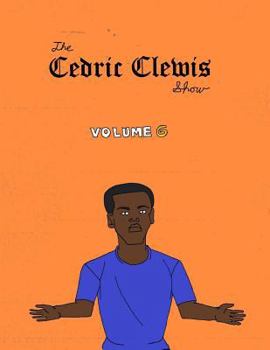 Paperback Cedric Clewis Show Volume 6 Book