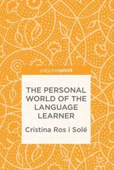 Hardcover The Personal World of the Language Learner Book