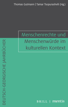 Paperback Menschenrechte Und Menschenwurde Im Kulturellen Kontext [German] Book