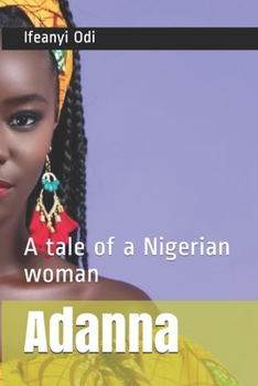 Paperback Adanna: A tale of a Nigerian woman Book