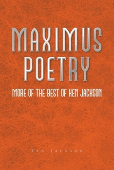 Paperback Maximus Poetry: More of the Best of Ken Jackson Book