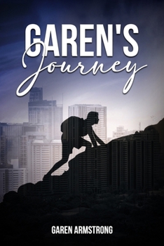 Paperback Garen's Journey: A Story of Perseverance and Determination Book