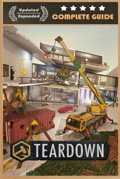 Paperback Teardown Complete Guide and Walkthrough [Updated and Expanded] Book