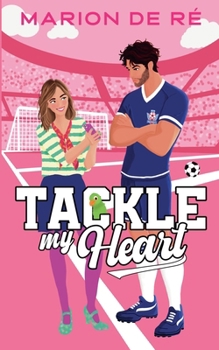 Paperback Tackle My Heart Book