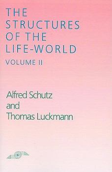 Paperback The Structures of the Life-World, Volume II Book