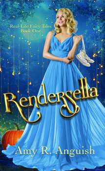 Rendersella: Real-Life Fairy Tales