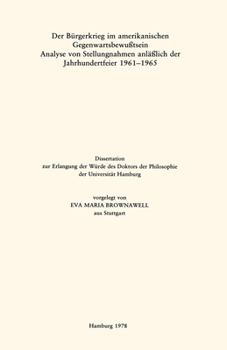 Hardcover Der Bürgerkrieg Im Amerikanischen Gegenwartsbewußtsein [German] Book