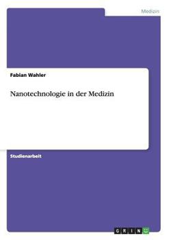 Paperback Nanotechnologie in der Medizin [German] Book