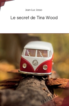 Paperback Le secret de Tina Wood [French] Book