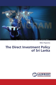 Paperback The Direct Investment Policy of Sri Lanka Book