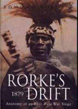Paperback Rorke's Drift 1879: Anatomy of an Epic Zulu War Seige Book