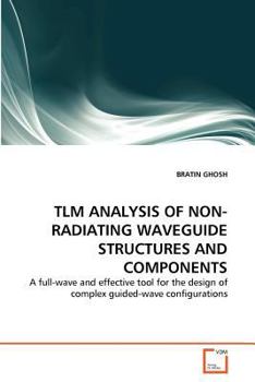 Paperback Tlm Analysis of Non-Radiating Waveguide Structures and Components Book