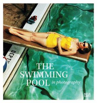 Hardcover The Swimming Pool in Photography Book