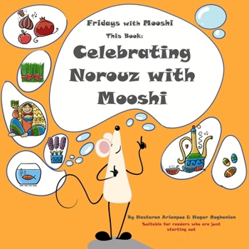 Paperback Celebrating Norouz with Mooshi Book