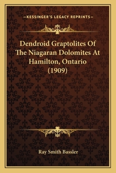 Dendroid Graptolites Of The Niagaran Dolomites At Hamilton, Ontario (1909)