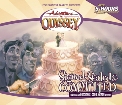 Signed, Sealed & Committed (Adventures in Odyssey (Audio Numbered)) - Book #29 of the Adventures in Odyssey