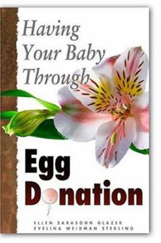 Hardcover Having Your Baby Through Egg Donation Book