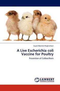 Paperback A Live Escherichia coli Vaccine for Poultry Book