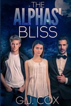 Paperback The Alphas' Bliss Book