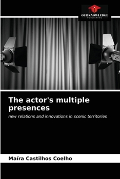 Paperback The actor's multiple presences Book