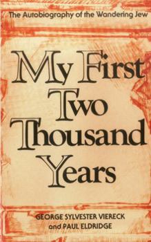 My First Two Thousand Years: The Autobiography of the Wandering Jew - Book  of the 2000 Years