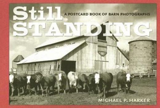 Paperback Still Standing: A Postcard Book of Barn Photographs Book