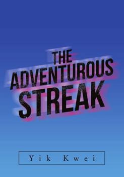 Paperback The Adventurous Streak Book