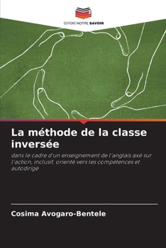 Paperback La méthode de la classe inversée [French] Book