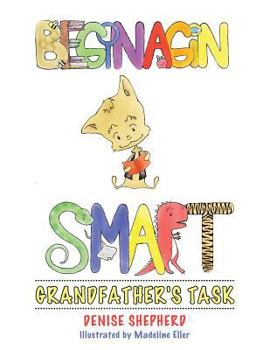 Paperback Beginagin Smart: Grandfather's Task Book