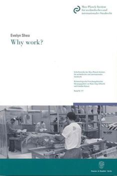 Paperback Why Work?: A Study of Prison Labour in England, France and Germany Book